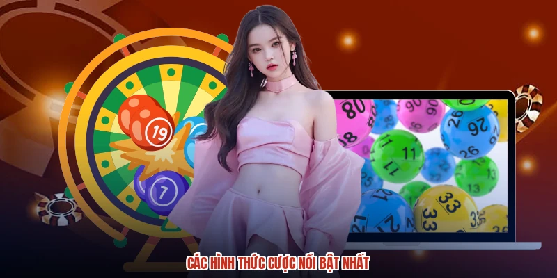 Các hình thức cược nổi bật nhất Các hình thức cược nổi bật nhất