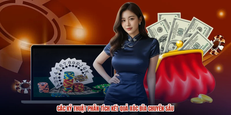 Các kỹ thuật phân tích kết quả xóc đĩa chuyên sâu Các kỹ thuật phân tích kết quả xóc đĩa chuyên sâu