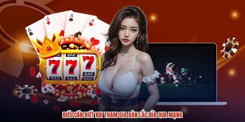 Điều cần biết khi tham gia bàn lắc đĩa qua mạng Điều cần biết khi tham gia bàn lắc đĩa qua mạng