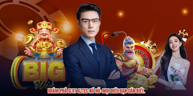 Khám phá slot aztec nổ hũ: Mọi điều bạn cần biết. Khám phá slot aztec nổ hũ: Mọi điều bạn cần biết.