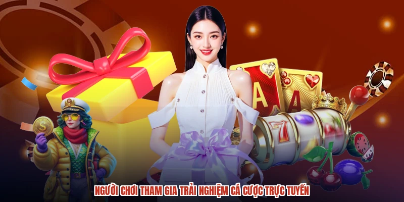 Người chơi tham gia trải nghiệm cá cược trực tuyến Người chơi tham gia trải nghiệm cá cược trực tuyến