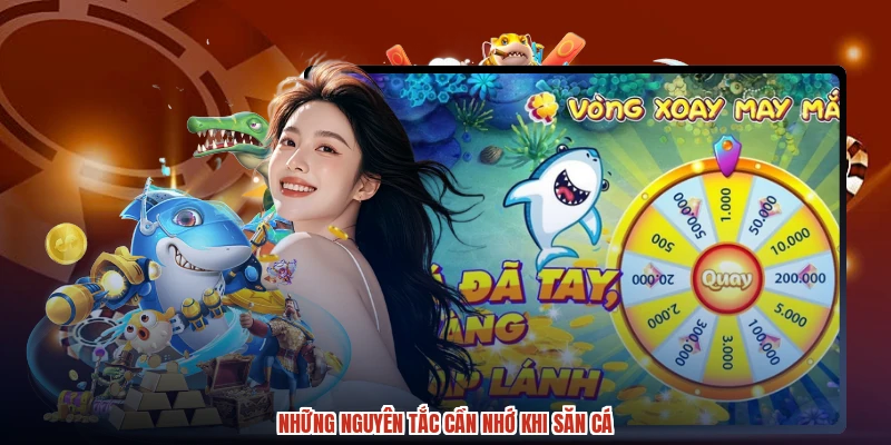 Những nguyên tắc cần nhớ khi săn cá